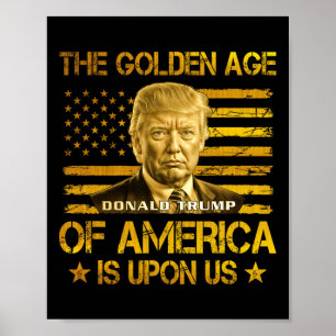 Poster A Idade de Ouro da América Está Sobre Nós Engraçad