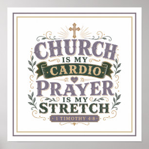 Poster A Igreja É Meu Cardio Oração É Meu Alongamento Cit