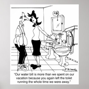 Pôster A Lei Quando Você Deixa Seu Banheiro Correr