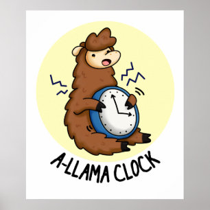 Poster A-llama Clock Funny Llama Pun