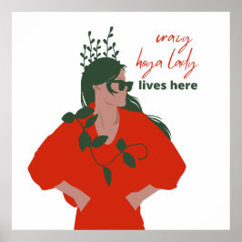 Poster A Louca Senhora Hoya Vive Aqui Um Engraçado Hobby