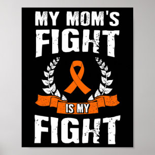 Poster A Luta Das mães É A Minha Luta Contra A Leucemia S