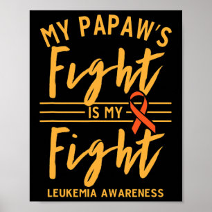 Poster A Luta de Papaw é a minha Consciência da Leucemia