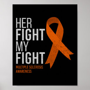 Poster A Luta Dela É A Minha Luta Contra A Esclerose Múlt