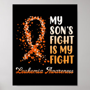 Poster A Luta Do Meu Filho É A Minha Luta Contra A Leucem