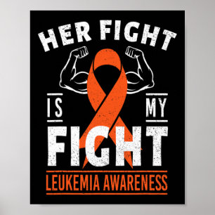 Poster A Luta É A Minha Luta Contra A Leucemia Cancer Mês
