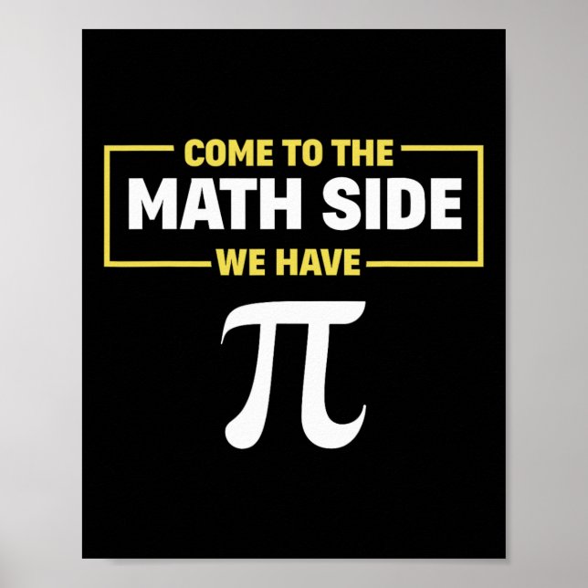 Poster A Matemática Do Geek Pi-Day Vem Ao Lado Da Matemát (Frente)