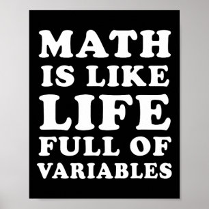 Poster A Matemática É Como A Vida Engraçada Piadas De Pro