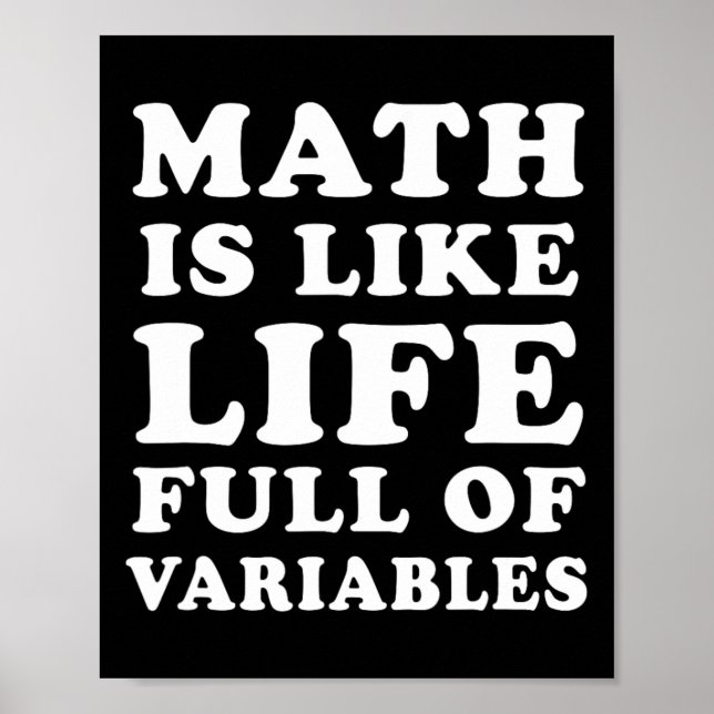 Poster A Matemática É Como A Vida Engraçada Piadas De Pro (Frente)