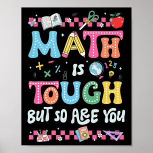 Poster A Matemática É Difícil Mas Você É Dura De Volta à