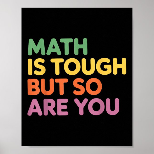 Poster A Matemática É Dura, Mas Você Também, Professora D (Frente)