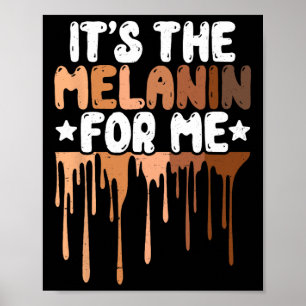 Poster A Melanina Para Mim Melanizou A História Negra Jun