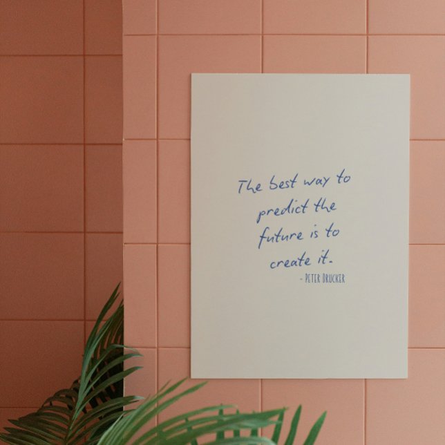 Poster A melhor maneira de prever o futuro... Positivo (Criador carregado)