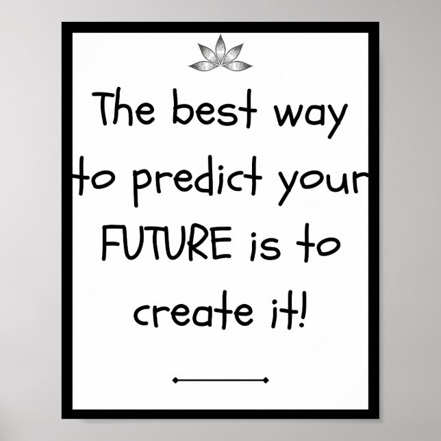 Poster A melhor maneira de prever seu futuro é criar (Frente)