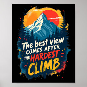 Poster A Melhor Vista Vem Depois Da Subida Mais Difícil