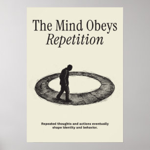 Poster A Mente Obedece à Repetição