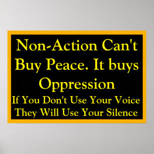 Poster A Não-Ação Não Compra Paz Fale Alto