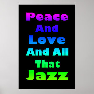 Pôster A paz e o amor e todo esse jazz imprimem