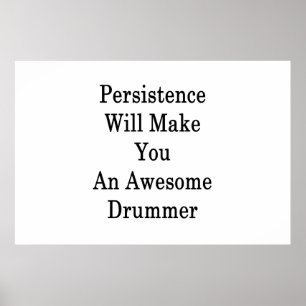 Poster A persistência far-lhe-á um baterista