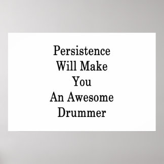 Poster A Persistência Fará De Você Um Drummer Incrível