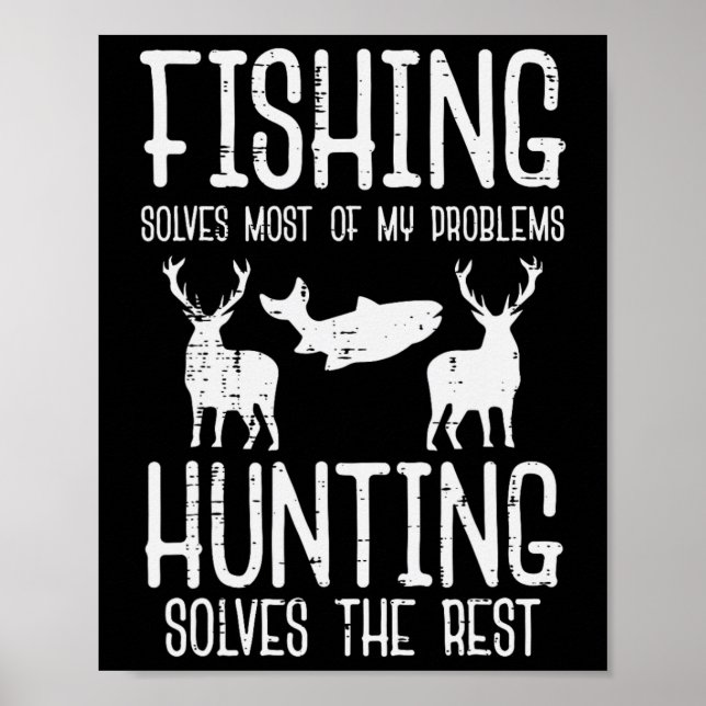 Poster A pesca resolve a maioria dos problemas da caça ao (Frente)