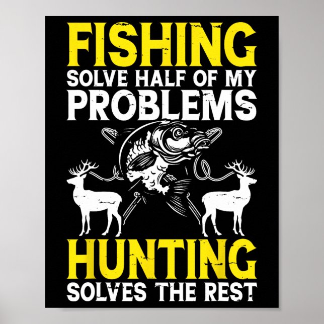 Poster A pesca resolve metade dos meus problemas, a caça  (Frente)