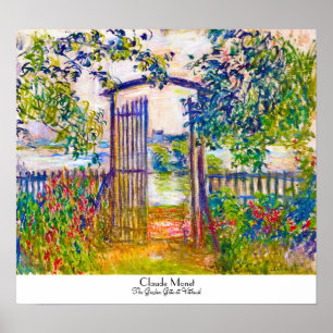 Pôster A porta de jardim em Vetheuil Claude Monet