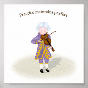 Poster A Prática Mantém O Perfeito Mozart Jogando Violi