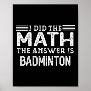 Poster A Resposta É Badminton Engraçado Professor De Mate