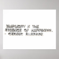 "A simplicidade é a essência da felicidade." - Ced