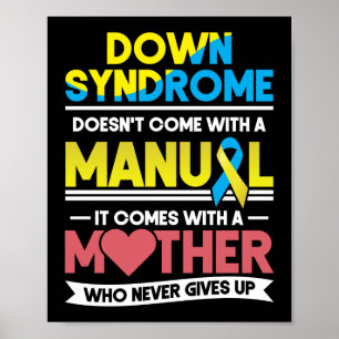Poster A Síndrome de Down não vem com uma mãe manual