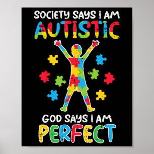 Poster A Sociedade Diz Que Eu Sou Autista Deus Diz Perfei