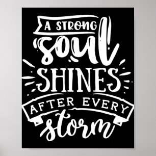 Poster A strong soul shines after - white