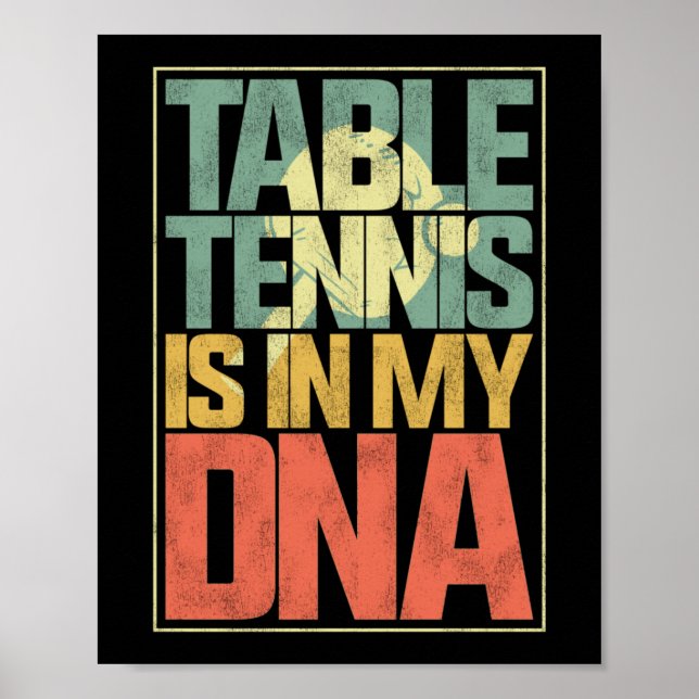 Poster A Tênis Tênis De Mesa Ping Pong Está No Meu Dna (Frente)