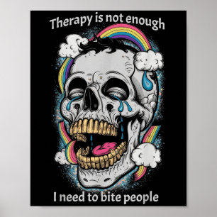 Poster A Terapia não é suficiente, preciso morder a citaç