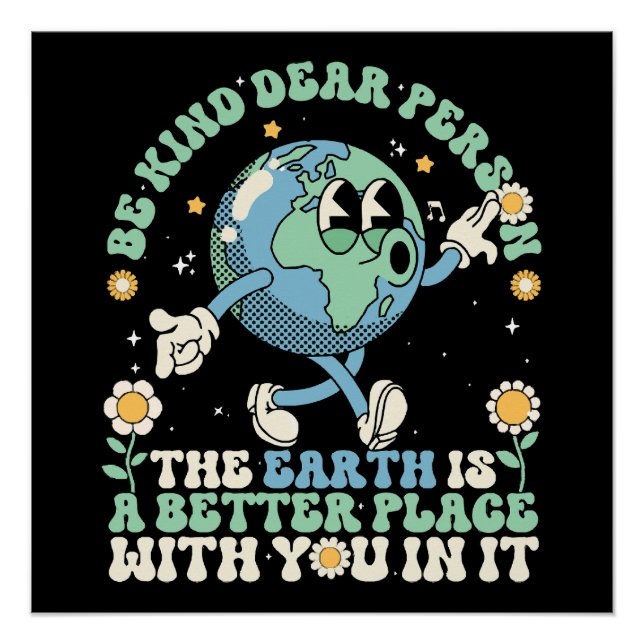 Pôster A Terra É Um Lugar Melhor Com Você. (Frente)