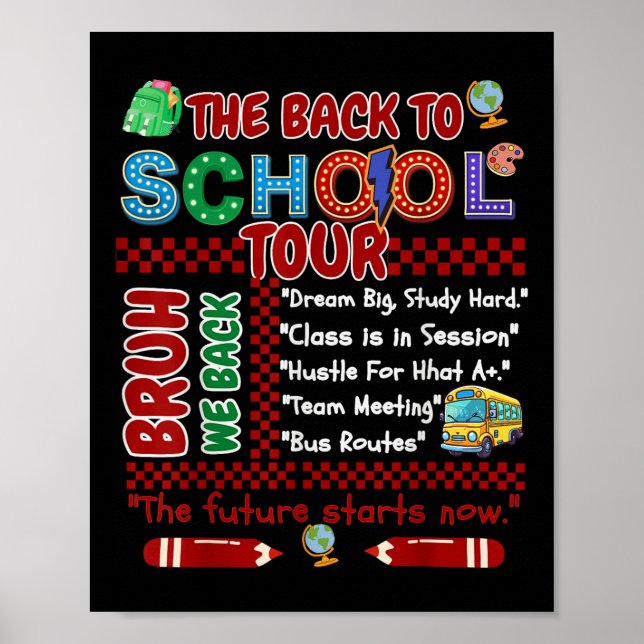 Poster A Turnê de Volta às Aulas Bruh Primeiro Dia de Aul (Frente)