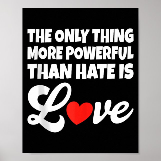 Poster A única coisa mais poderosa do que o ódio é o amor (Frente)
