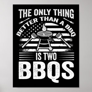 Poster A Única Coisa Melhor Que Um Churrasco São Dois Chu