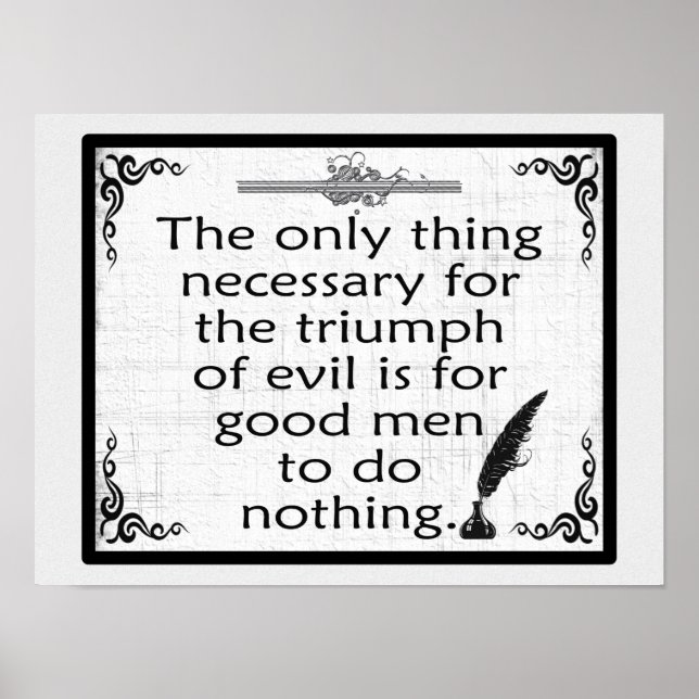 Poster A única coisa necessária para o triunfo da mau (Frente)