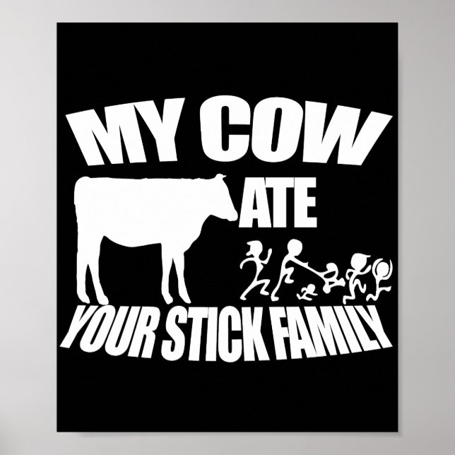 Poster A Vaca Comeu A Sua Família Stick (Frente)