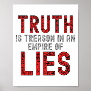 Poster A Verdade É A Traição Num Império De Mentiras Que
