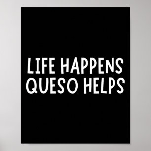 Poster A Vida Acontece Queijo Ajuda Camiseta Queijo Diver