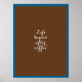 Pôster A vida começa depois do café