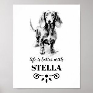 Poster A vida de Dachshund é melhor com o nome de cão per