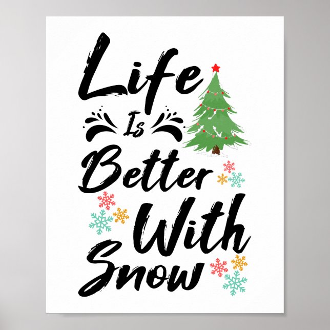 Poster A Vida É Melhor Com A Neve (Frente)