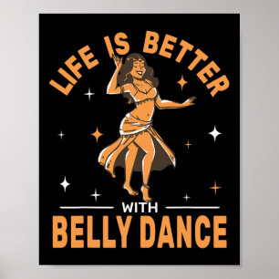 Poster A Vida É Melhor Com Borracha Dançarina Oriental