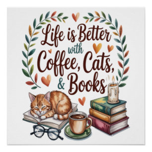Pôster A Vida é Melhor com Café Gatos Livros