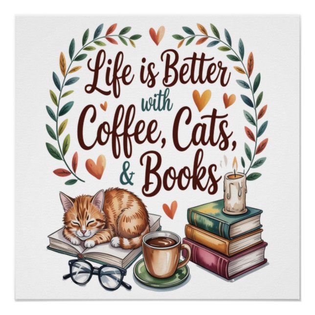Pôster A Vida é Melhor com Café Gatos Livros (Frente)