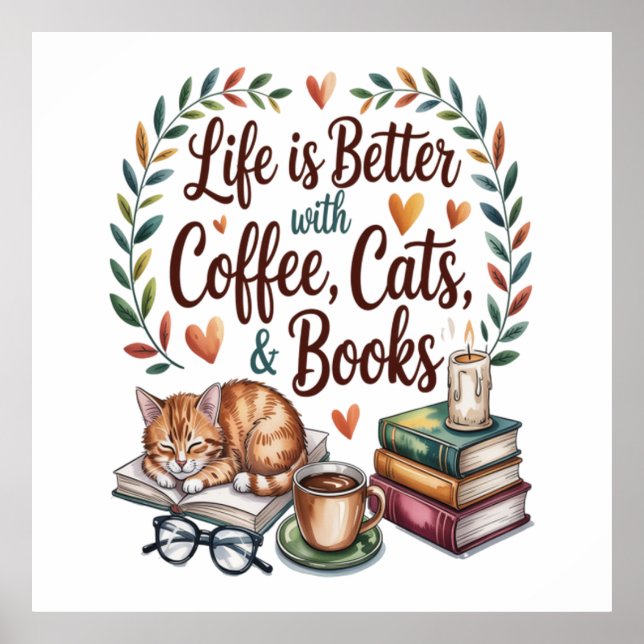 Poster A Vida é Melhor com Café Gatos Livros (Frente)